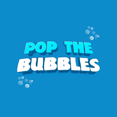 down Pop the Bubbles