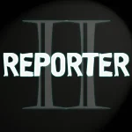 down Reporter 2(Full Game)