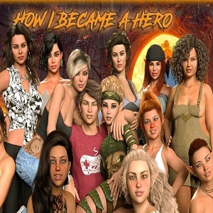 down How I Became A Hero