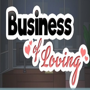 down Business Of Loving