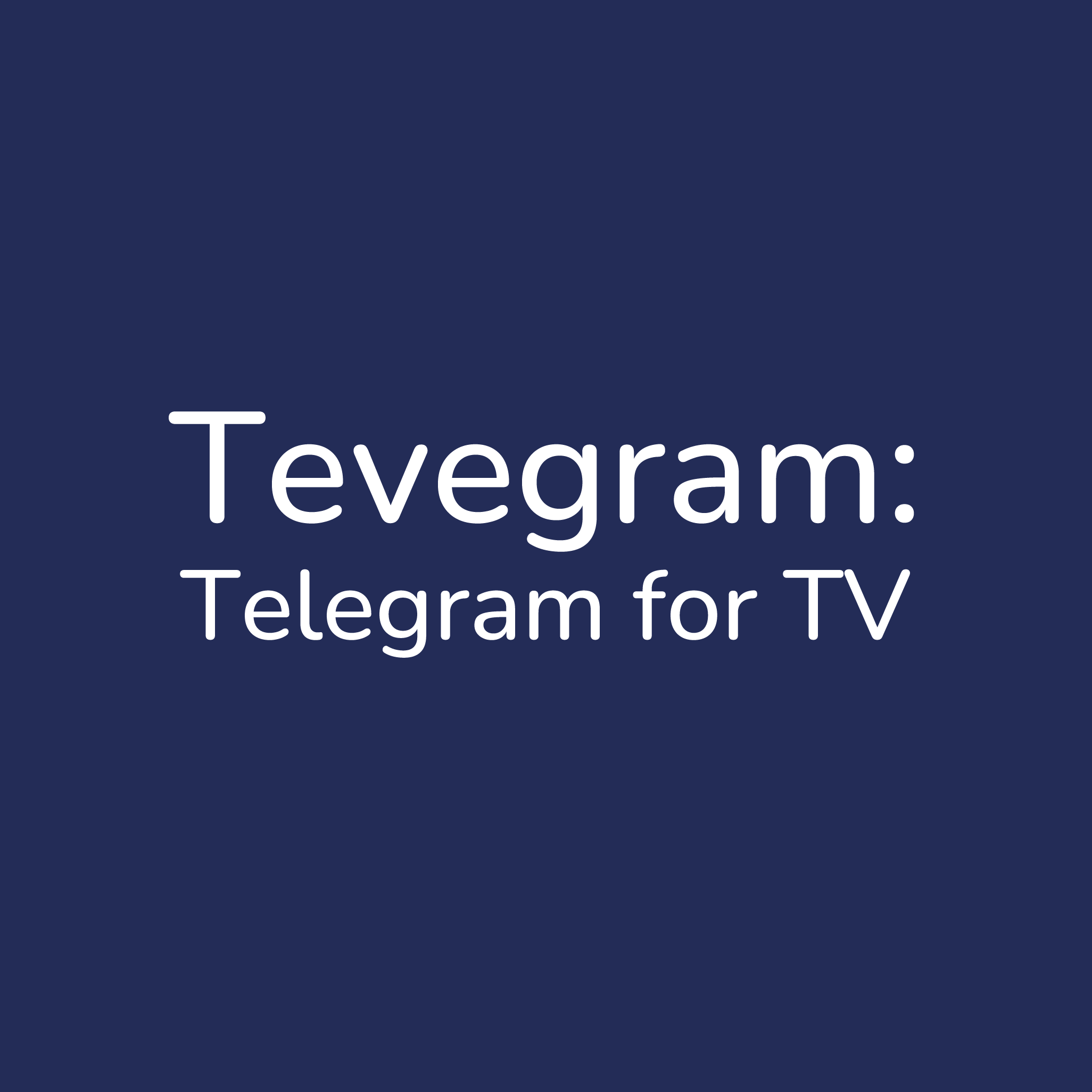 down Tevegram Telegram for TV