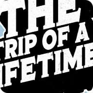down The trip of a lifetime